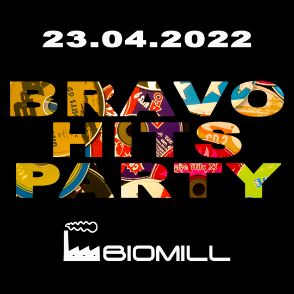 23.04. 2022 - BRAVO HITS PARTY